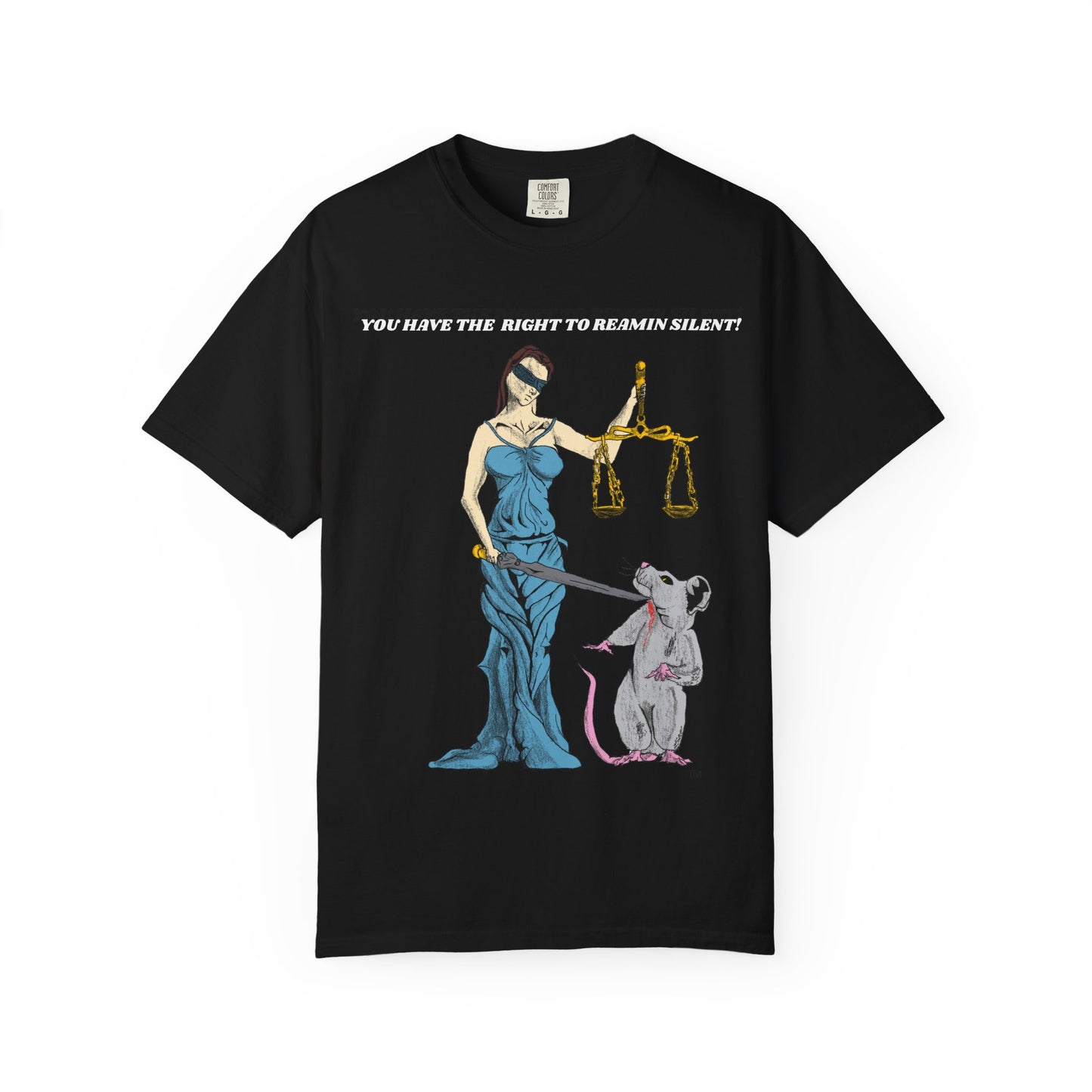 Lady Justice & Rat "Remain Silent" Unisex T- Shirts
